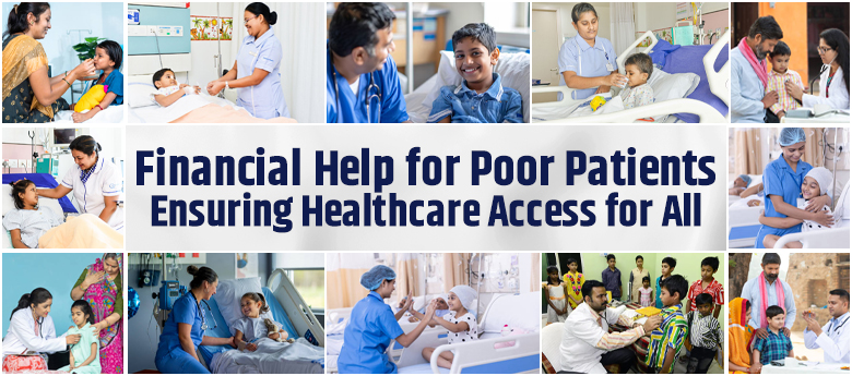 Financial Help for Poor Patients: Ensuring Healthcare Access for All