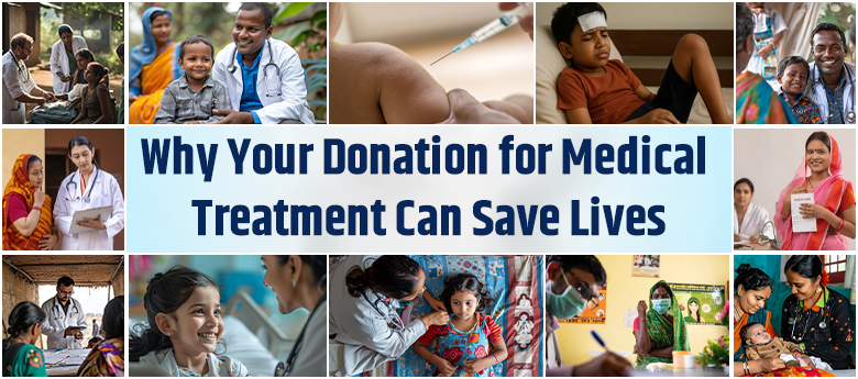 Why Your Donation for Medical Treatment Can Save Lives