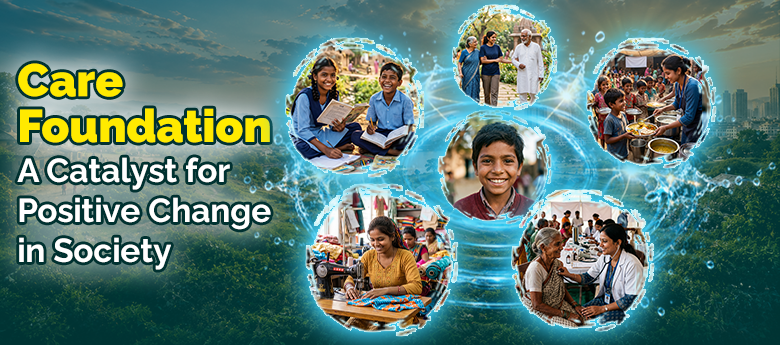 Care Foundation: Empowering Lives Through Charity