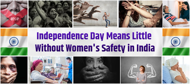 Independence Day 2025: A Hard Look at Women's Safety in India