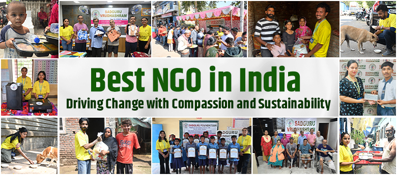 Best NGO in India: Driving Change with Compassion and Sustainability
